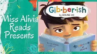 Gibberish  | Kids Read Aloud Books | Classroom Read Aloud Books | Asian American Pacific Islander