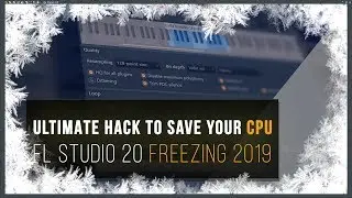 Ultimate HACK to save your CPU in FL Studio 20 when its crackling LIKE HELL