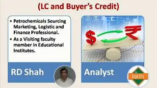 Import Transactions : LC and Buyer's Credit.
