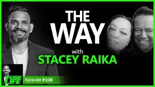 THE WAY with Stacey Raika - Fuse Life Podcast Episode 108