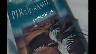 Peer-e-kamil By UmeraAhmed|Epi 24|COMPLETE TEXT URDU NOVEL IN ROMANENGLISH#peerekamil #salarsikandar
