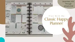 Classic Happy Planner December 27 - January 2 Plan Wtih Me