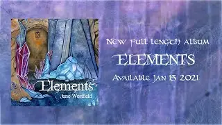 Elements | Album Announcement | Original Fantasy & New Age Music