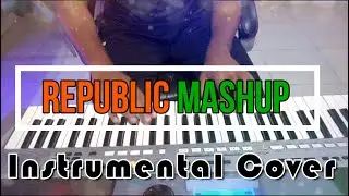 Republic Mashup - Instrumental Cover
