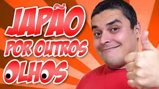 Japão por outros Olhos - Como eu vim parar no Japão sem Descendência?