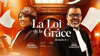 #PR7 • La loi de la grâce (4) - Pasteurs Noela & Mamina Lumande