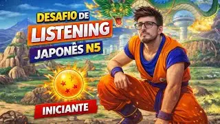 Teste Seu Ouvido em Japon&ecirc;s &ndash; Desafio de Listening N5 | Aula Gr&aacute;tis de Japon&ecirc;s