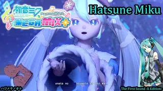 Project Diva Mega Mix+- Hatsune Miku- ハジメテノオト- The First Sound -X Edition- (HD)