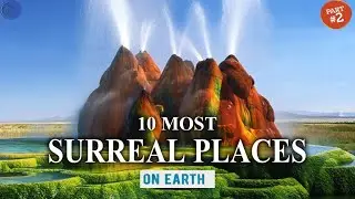 20 Most Surreal Scientifically Impossible Places on Earth | Part 2