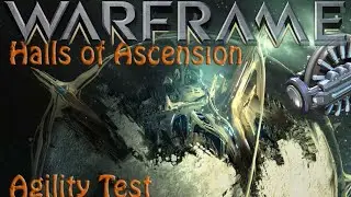 Warframe - Hall Of Ascension (Agility Test)