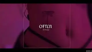 THE__WEEKEND__-- OFTEN ___ &radic;remix
