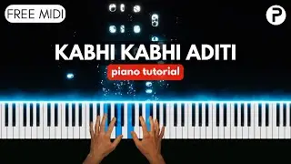 Kabhi Kabhi Aditi - Piano Tutorial | Cover | Instrumental | Karaoke | Free Midi | Rashid Ali