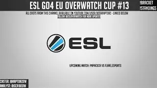 ESL Go4 EU Overwatch Cup #13 - Ro64 Flare.Esports vs Papaceca