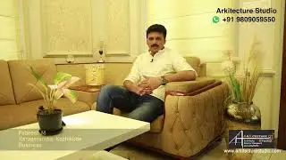 Testimonial from Febeesh, Karaparampu, Kozhikode About Service of Arkitecture Studio.