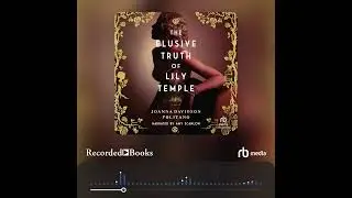 Audiobook Sample: The Elusive Truth of Lily Temple