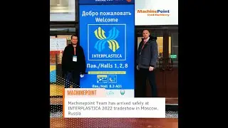 MachinePoint has arrived Interplastica 2022