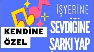 Sevdiğine, Firmana Şarkı Yap