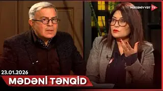 Mədəni tənqid | 23.01.2026