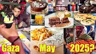 Strange Mystery - May 2025 - GAZA Restaurants & Markets Have Cakes, Ice Cream & Lots Of Fine Food
