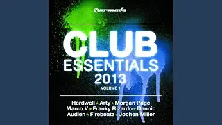 Club Essentials 2013, Vol. 1 (Full Continuous DJ Mix, Pt. 2)