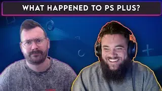 What Happened To PlayStation Plus??!! | Dual Hemisphere Hangout #58