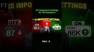 📈 25 Important Settings for All Youtubers ||  Credits - YT Grow Master ( Youtube