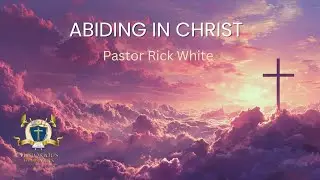 Abiding In Christ