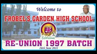 FGHS 1997 Batch Silver Jubilee 26 06 2022