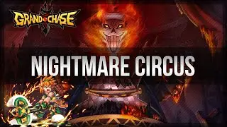 Grand Chase Classic - Nightmare Circus Druid Only