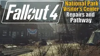 Fallout 4 - Visitor's Center Repairs and Pathways