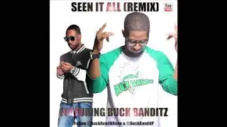 YOUNG JEEZY - SEEN IT ALL {OFFICIAL REMIX} - Featuring Buck Banditz