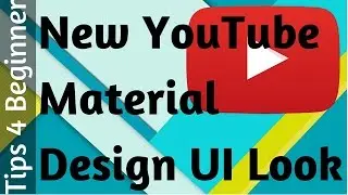 Material Design YouTube New Look How to Enable | YouTube Tips Tricks | latest youtube feature