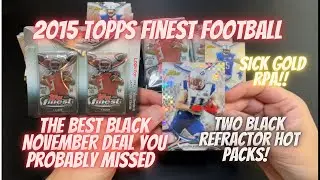 2015 Topps Finest Football Hobby Blister Packs - WOW!!