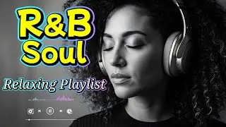 R&B Soul Love Therapy 💞 – Smooth & Emotional Songs That Speak to the Heart in Silence