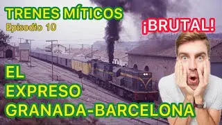 🚂TRENES Míticos: el IMPRESIONANTE Tren Expreso/Estrella Granada- Barcelona FERROCARRIL ESPAÑOL