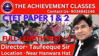 CTET Full length Test on 5/11/2025 Near Hanwara Hat Sanhaula road(Hanwara)9034841146