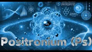 Positronium: The Fragile Link Between Matter, Antimatter and the Quantum World #Positronium #quantum
