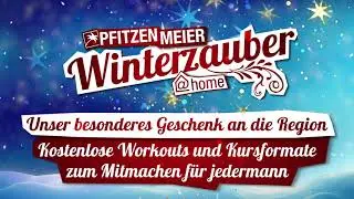 ✨❄️ PFITZENMEIER WINTERZAUBER @HOME STARTET JETZT! ❄️✨