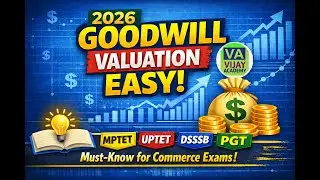 Goodwill Valuation Tricks for Commerce Exams | MPTET 2026 | UPTET | DSSSB | KVS | EMRS  PGT Commerce