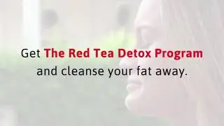 Red Tea Detox - Green tea diet plan 76