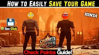 How to Save Your Game in Chained Together | All *Checkpoint Locations* After Exit the Game