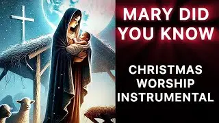 Mary Did You Know : 2 hours Soft Violin Christmas Instrumental | Prophetic Worship
