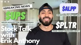 $ALPP ** UPS MAKES MAJOR ACQUISITION ** PALANTIR UPGRADED TO A BUY // WHAT YOU NEED TO KNOW!