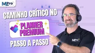 Caminho cr&iacute;tico no Planner Premium: passo a passo