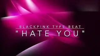 [FREE] BLACKPINK TYPE BEAT 