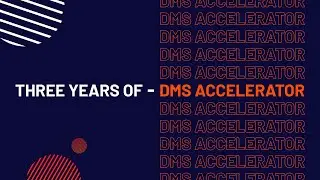 Three years of DMS Accelerator