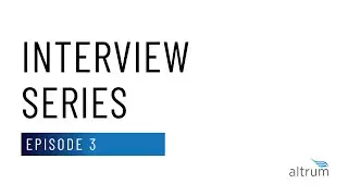 Altrum Interview Series - Episode 3 - Cindy Turcotte