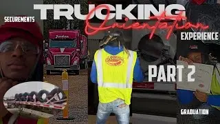 Trucking Orientation: The Real Experience Nobody Talks About Part 2....