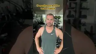 10 Months Post Achilles Tendon Rupture #achillestendonrupture a#youtubeshort