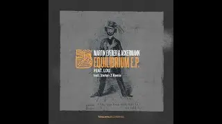 TENA051: 02 Martin Eyerer & Ackermann feat. Lou - Equilibrium (Stable Version)